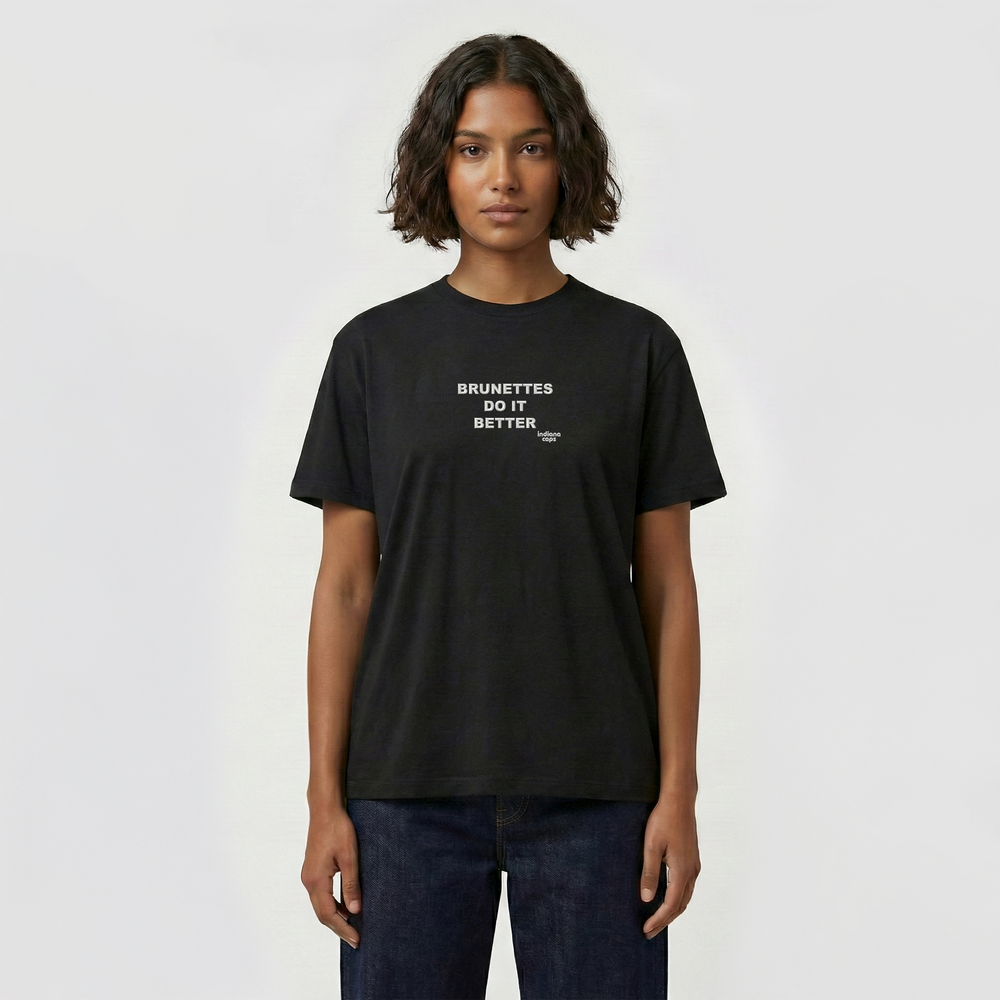 T-Shirt ''BRUNETTES DO IT BETTER''