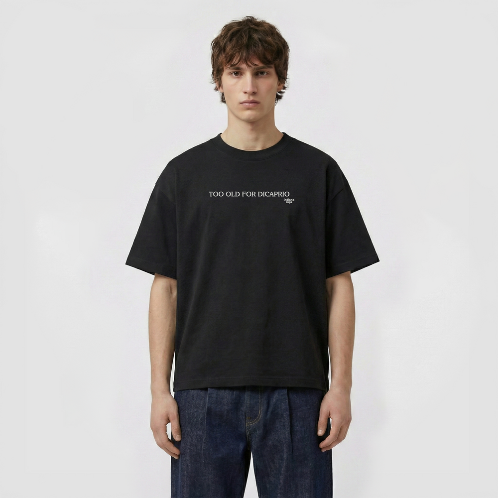 T-Shirt Oversize "TOO OLD FOR DICAPRIO"