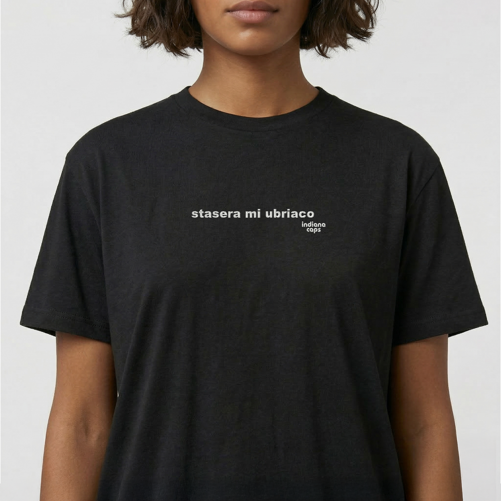 T-Shirt "stasera mi ubriaco"
