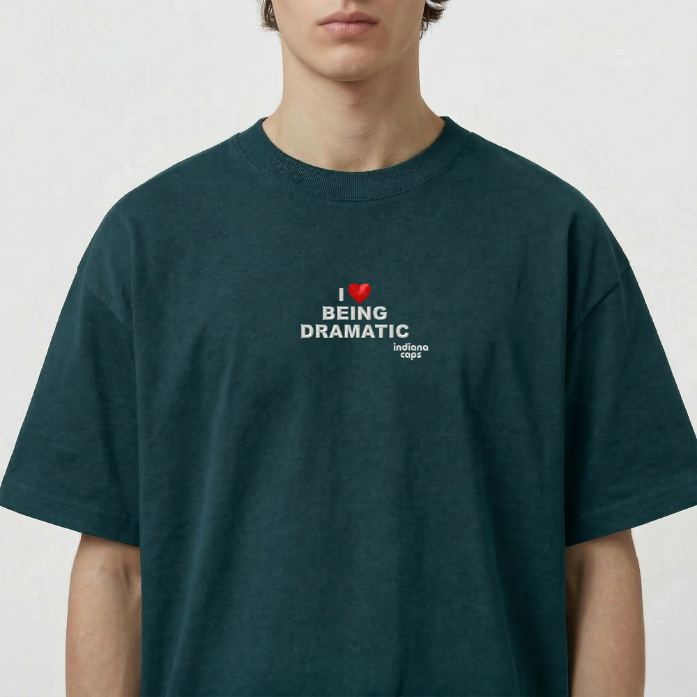 T-Shirt Oversize "I LOVE BEING DRAMATIC"