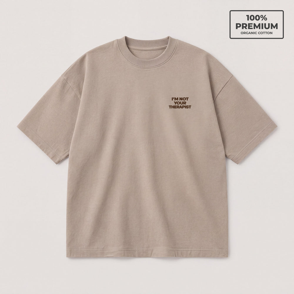 T-Shirt Oversize "I'm not your Therapist" beige - flatlay fronte