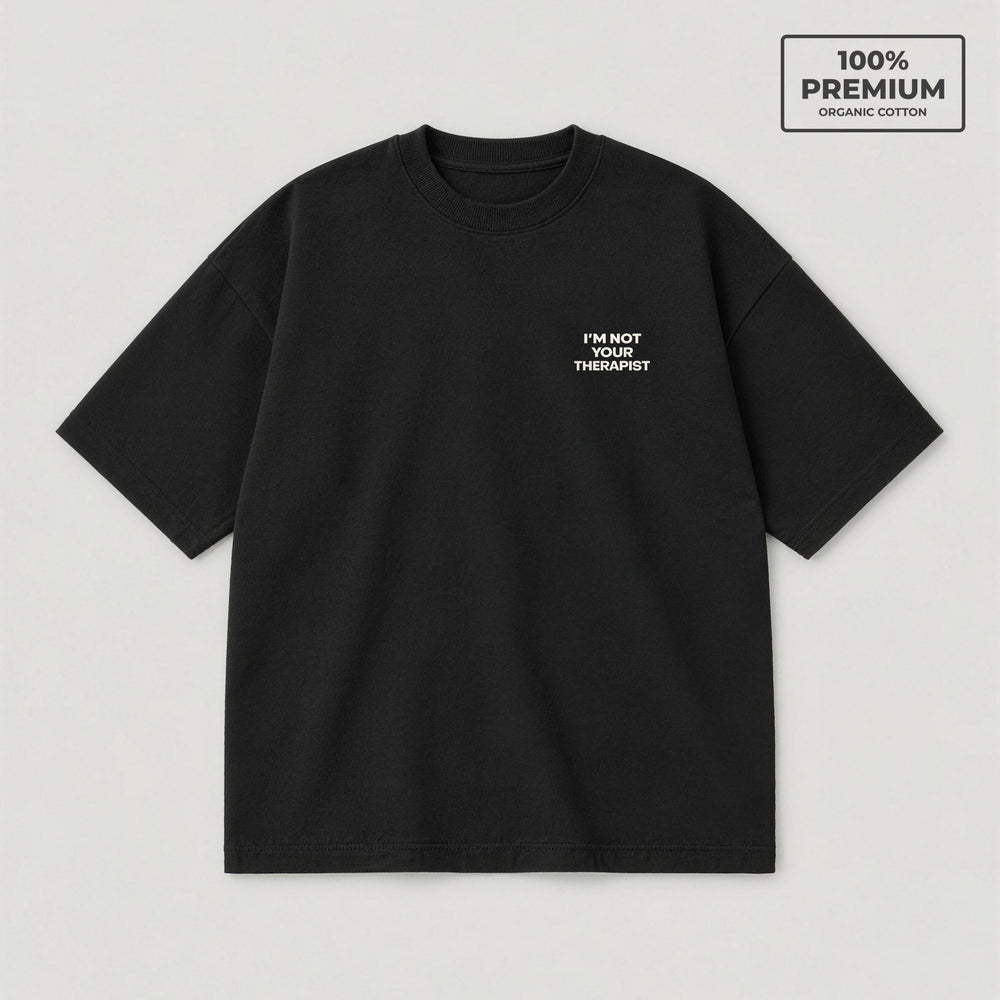 T-Shirt Oversize "I'm not your Therapist" nero - flatlay fronte