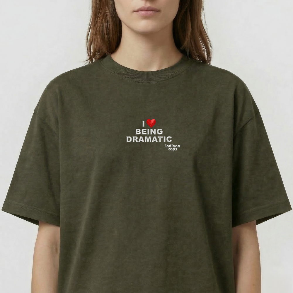 T-Shirt Oversize "I LOVE BEING DRAMATIC"