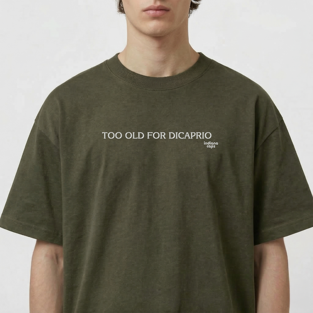 T-Shirt Oversize "TOO OLD FOR DICAPRIO"